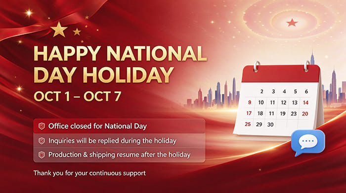Happy National Day! Holiday Schedule Notice