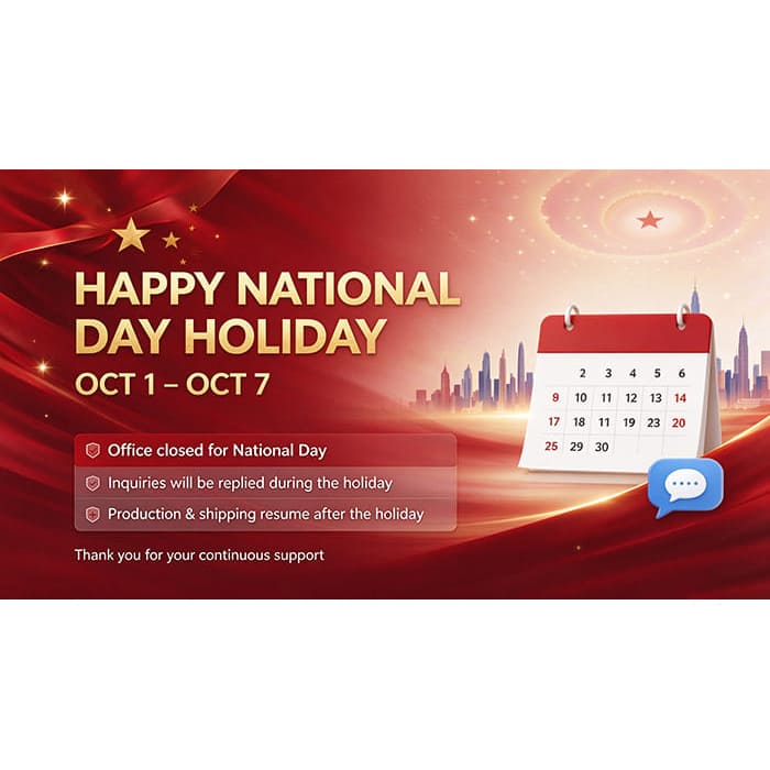 Happy National Day! Holiday Schedule Notice